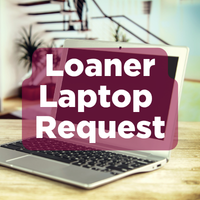 Link to Loaner Laptop Request Page